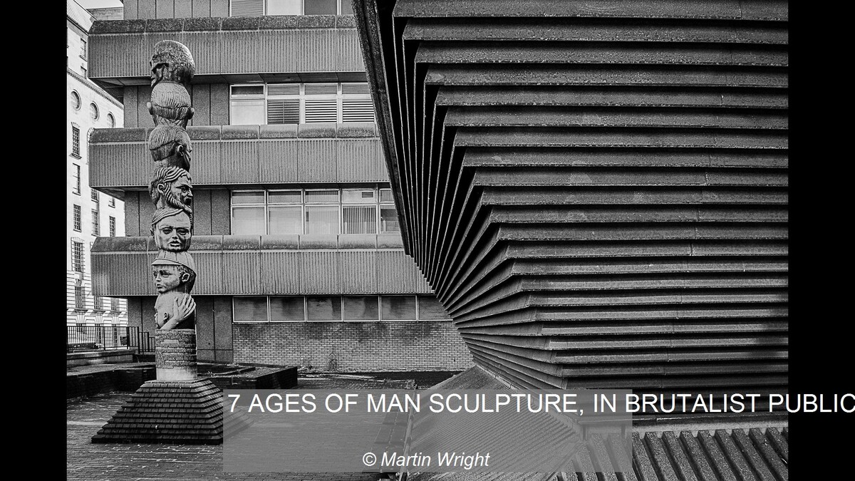 7 AGES OF MAN SCULPTURE, IN BRUTALIST PUBLIC SPACE